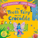 Julia Donaldson The Tooth Fairy and the Crocodile picture book, imported from the UK