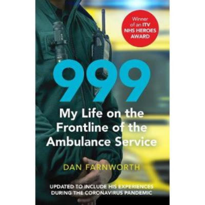 Dan Farnworth 999 My Life on the Frontline paperback, UK version