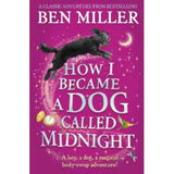 Ben Miller children's book How I Became a Dog Called Midnight - British product