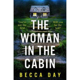 Becca Day Woman in the Cabin thriller paperback, UK version