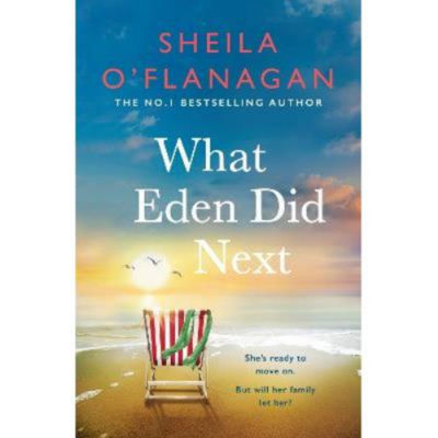 Sheila O'Flanagan novel What Eden Did Next paperback - British product