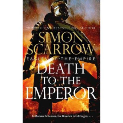 Death to the Emperor by Simon Scarrow hardback - British product