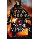 Death to the Emperor by Simon Scarrow hardback - British product