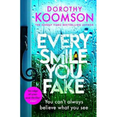 Paperback Every Smile You Fake - Dorothy Koomson