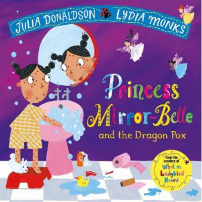 Julia Donaldson Princess Mirror-Belle Dragon Pox paperback - British product