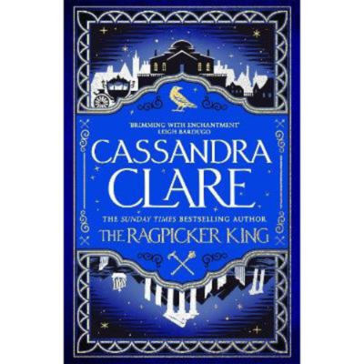 Cassandra Clare The Ragpicker King hardback fantasy novel, imported from the UK