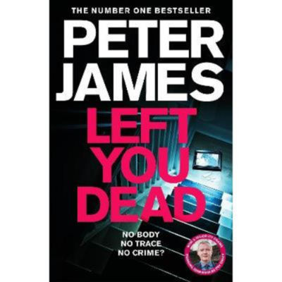 Peter James Left You Dead paperback crime novel, UK version