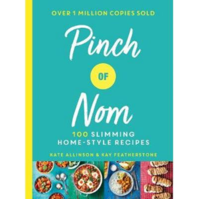 Hardback Pinch of Nom by Kate Allinson Kay Featherstone
