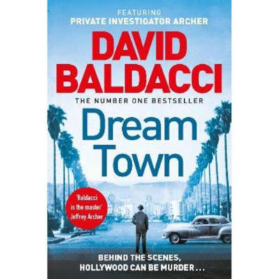 David Baldacci Dream Town thriller paperback, UK version