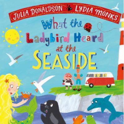 Julia Donaldson children's picture book What the Ladybird Heard at the Seaside, imported from the UK
