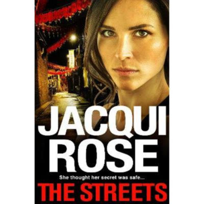 Jacqui Rose The Streets crime novel paperback (British brand)