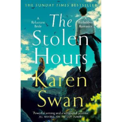 Karen Swan historical fiction paperback The Stolen Hours, UK version