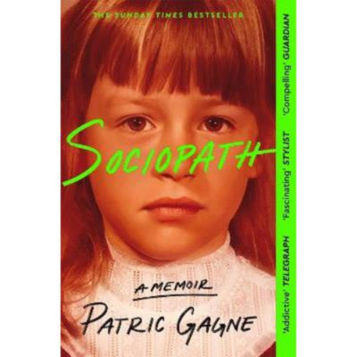 Patric Gagne Sociopath memoir paperback UK version