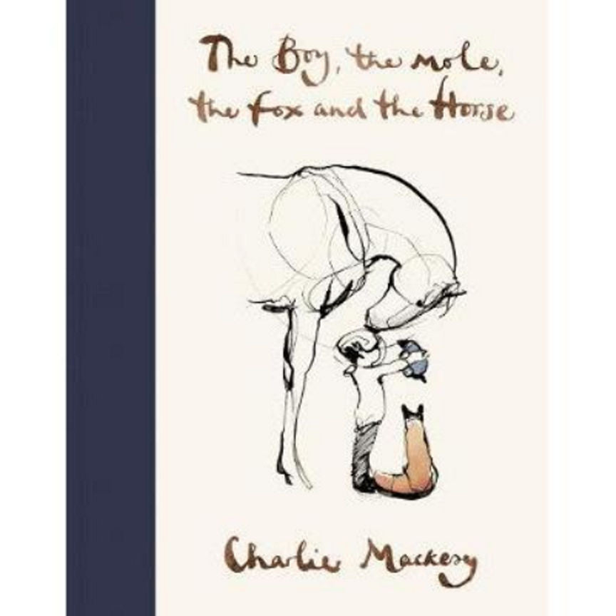 Hardback The Boy, The Mole, The Fox and The Horse - Charlie Mackesy