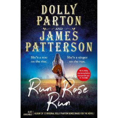 Dolly Parton hardcover book Run Rose Run (British brand)