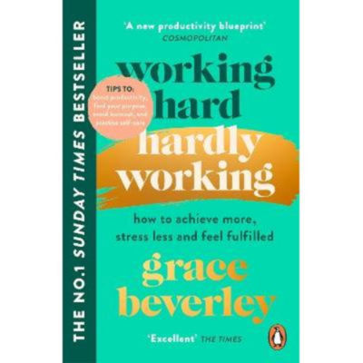 Grace Beverley book Working Hard Hardly Working (British brand)