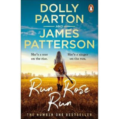 Run Rose Run paperback by Dolly Parton, UK version