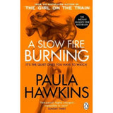 Paula Hawkins Slow Fire Burning paperback book, imported from the UK