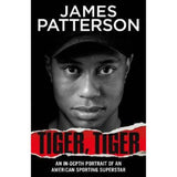 James Patterson Tiger Tiger hardback biography, imported from the UK
