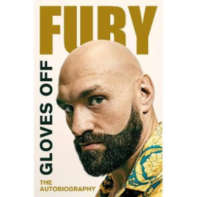 Tyson Fury Gloves Off hardback autobiography (British brand)