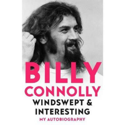Billy Connolly Windswept and Interesting hardback book, imported from the UK