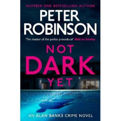 Peter Robinson Not Dark Yet paperback crime novel, imported from the UK