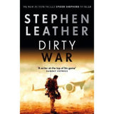 Stephen Leather Dirty War paperback thriller, UK version