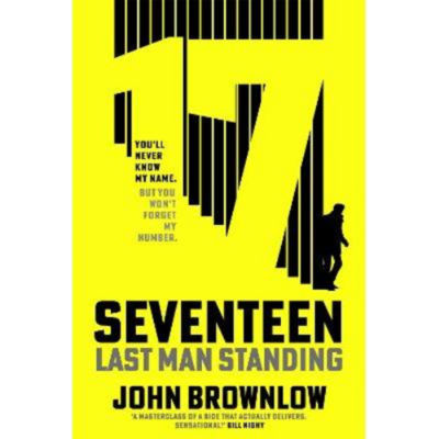 John Brownlow Agent Seventeen hardback thriller UK version