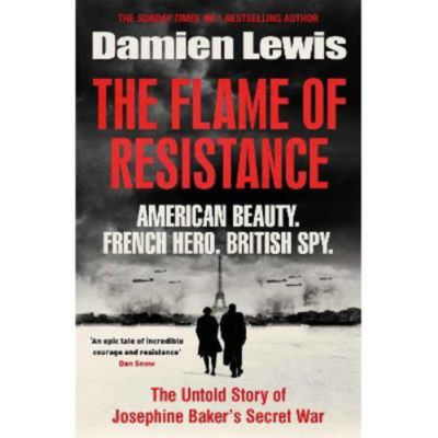 Damien Lewis Flame of Resistance hardback book, UK version