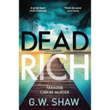 G W Shaw Dead Rich paperback thriller (British brand)