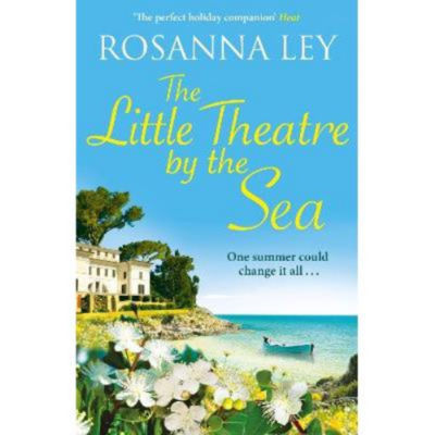 Rosanna Ley The Little Theatre by the Sea paperback (British brand)