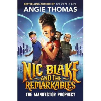 Angie Thomas Manifestor Prophecy fantasy children's book, UK version