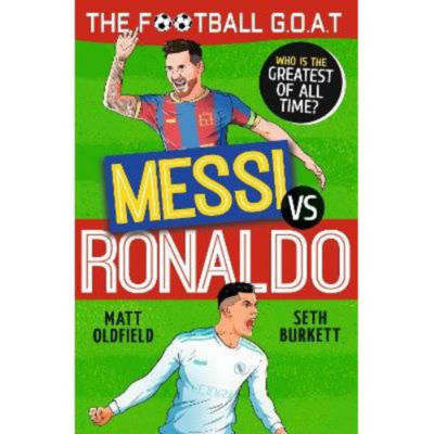 ASDA Matt Oldfield The Football GOAT: Messi vs Ronaldo Book- Buy online at McGrocer