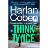 Harlan Coben Think Twice hardback book (British brand)