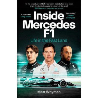 Inside Mercedes F1 hardback book by Matt Whyman, imported from the UK