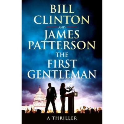 First Gentleman hardback thriller by Bill Clinton, imported from the UK