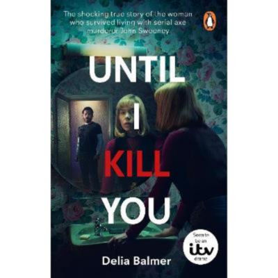ASDA Until I Kill You Paperback Memoir by Delia Balmer- Buy online at McGrocer