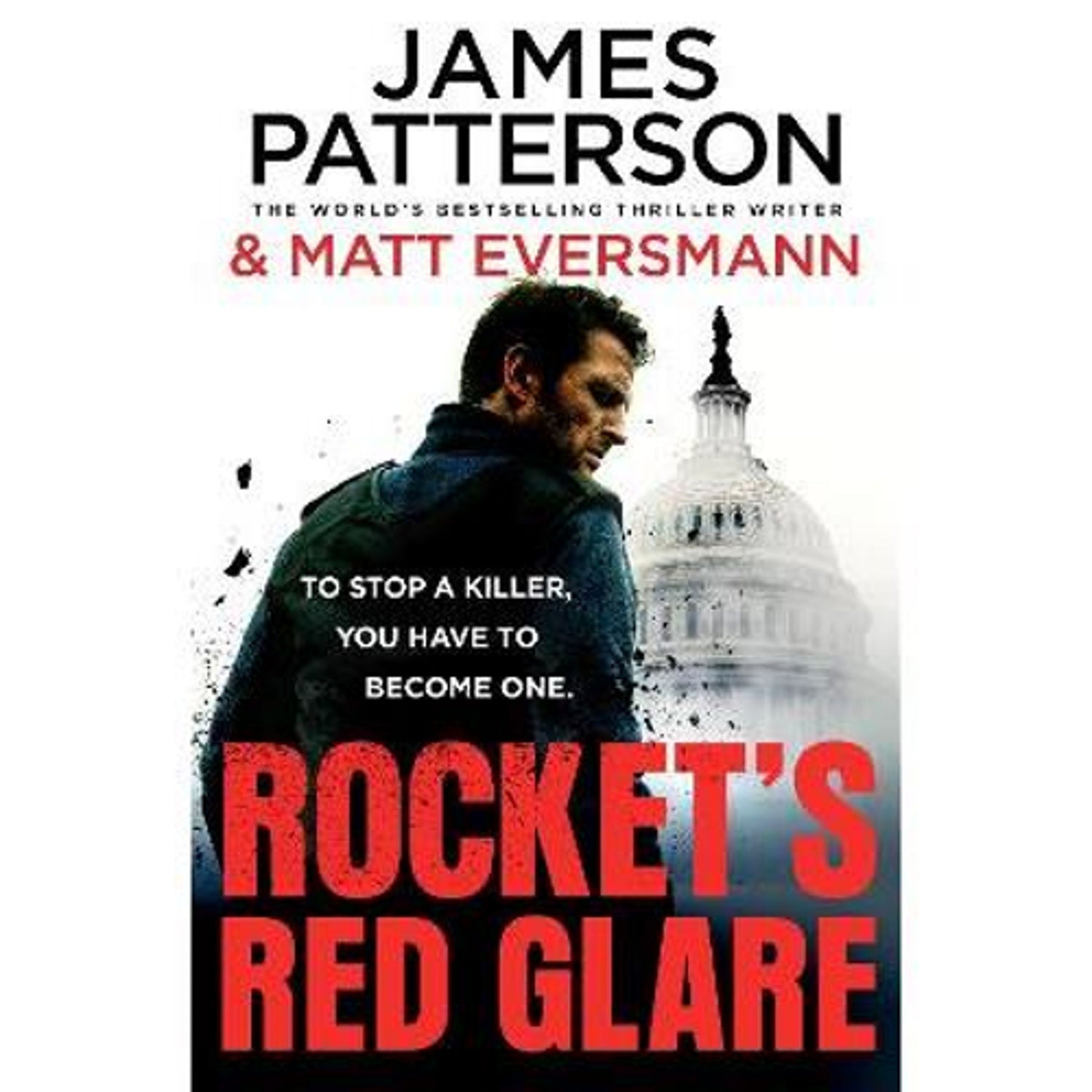 James Patterson hardback Rocket's Red Glare (British brand)