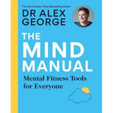 Dr Alex George The Mind Manual hardback book, imported from the UK