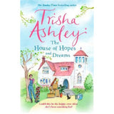 Trisha Ashley paperback book The House of Hopes and Dreams, imported from the UK