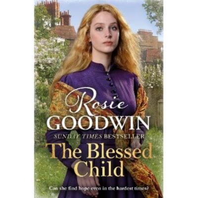 Rosie Goodwin paperback book Blessed Child, imported from the UK