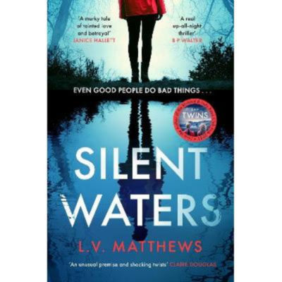 L.V. Matthews Silent Waters thriller paperback (British brand)