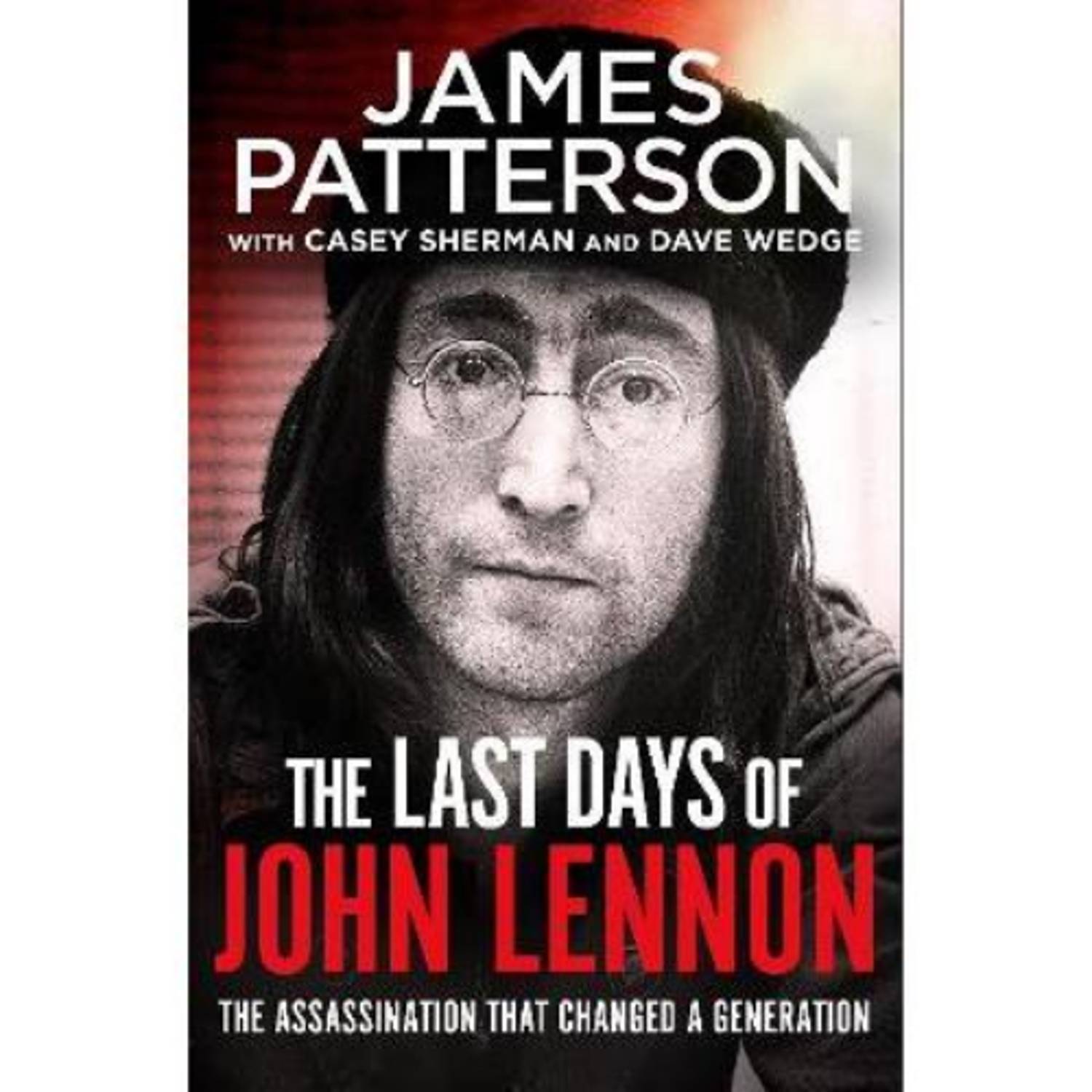 James Patterson true crime book Last Days of John Lennon, UK version