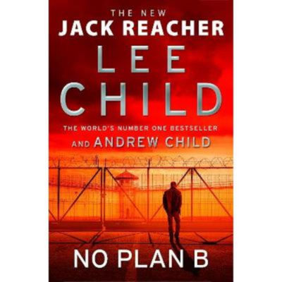 Lee Child No Plan B hardback, UK version