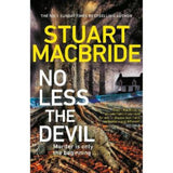 Stuart MacBride No Less The Devil hardback book, imported from the UK