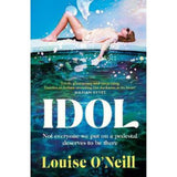 Louise O'Neill hardback novel Idol, imported from the UK