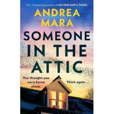 Hardback thriller Someone in the Attic by Andrea Mara - British product