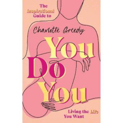 Charlotte Greedy You Do You hardback book (British brand)