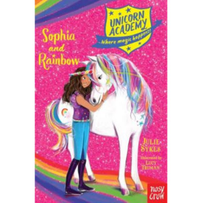 ASDA Unicorn Academy: Sophia and Rainbow by Julie Sykes Children's Fantasy Book- Buy online at McGrocer