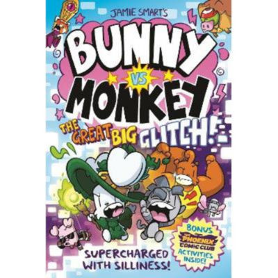 Bunny vs Monkey The Great Big Glitch graphic novel by Phoenix - British product